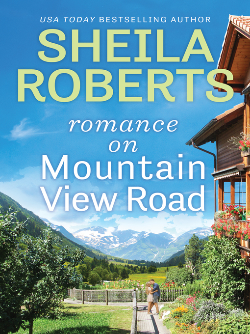 Title details for Romance on Mountain View Road by Sheila Roberts - Wait list